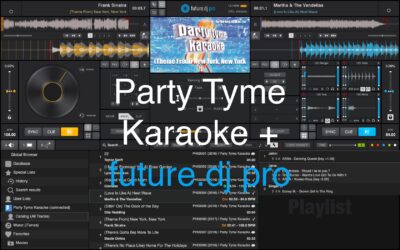 Party Tyme Karaoke + future.dj pro