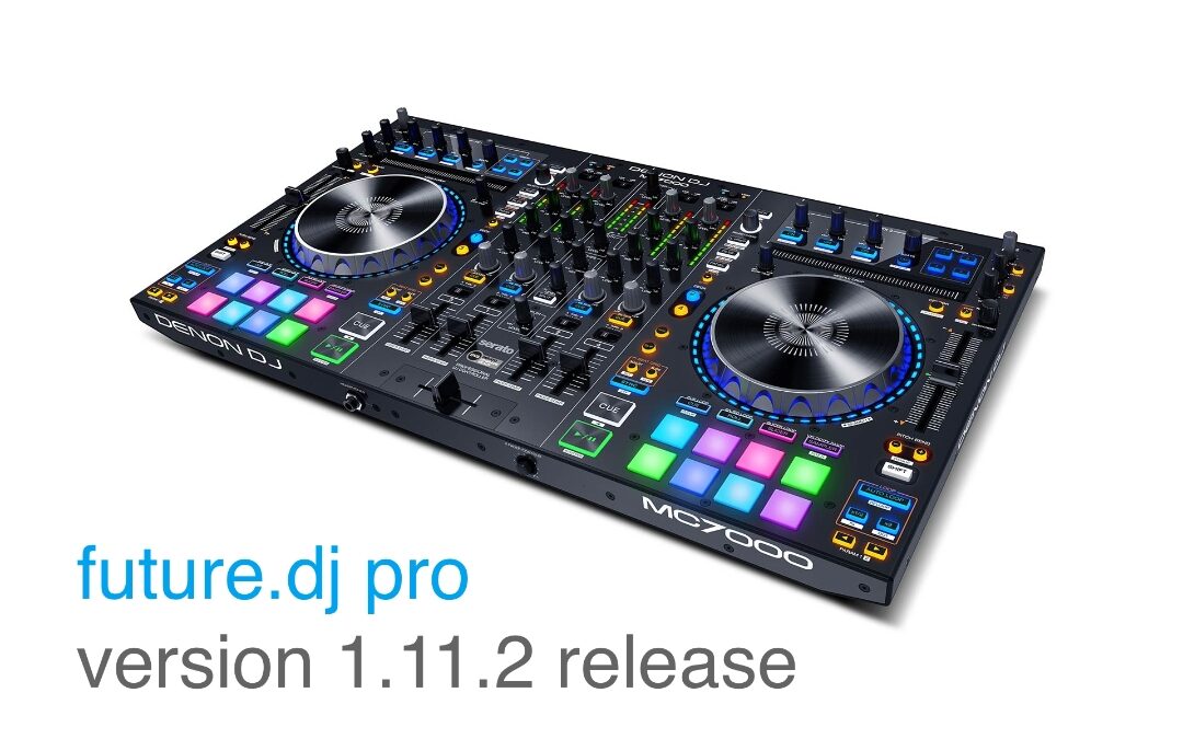 New Maintenance Release – future dj pro 1.11.2